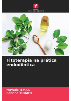 Fitoterapia na prática endodôntica