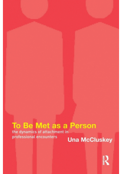 To Be Met as a Person