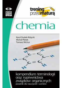 Chemia. Kompendium terminologii oraz nazewnictwa..