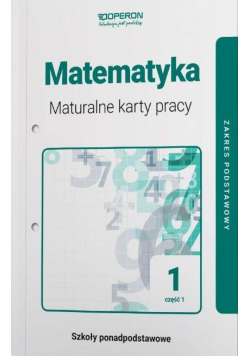 Matematyka LO 1 Maturalne karty pracy ZP cz.1 2019