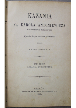Kazania Świąteczne Kazania Ks Karola Antoniewicza 1893 r.