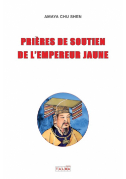 Prieres De Soutien De L'empereur Jaune