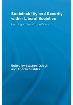 Sustainability and Security within Liberal Societies