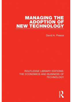 Managing the Adoption of New Technology