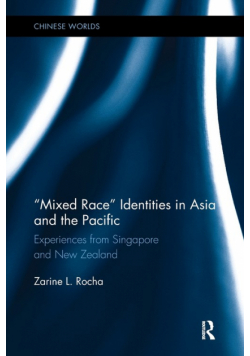 Mixed Race Identities in Asia and the Pacific