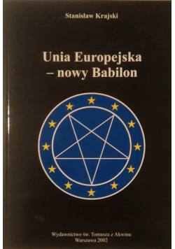 Unia Europejska - nowy Babilon