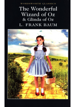 The Wonderful Wizard of Oz & Glinda of Oz