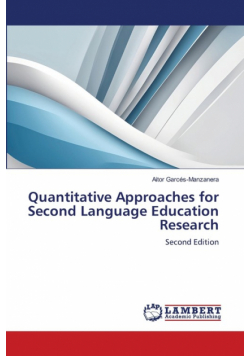 Quantitative Approaches for Second Language Education Research