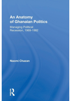 An Anatomy of Ghanaian Politics