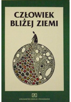 Człowiek bliżej ziemi