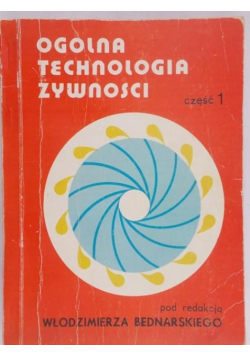 Ogólna Technologia Żywności, Część 1