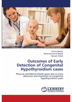Outcomes of Early Detection of Congenital Hypothyroidism cases