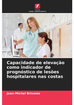 Capacidade de elevação como indicador de prognóstico de lesões hospitalares nas costas