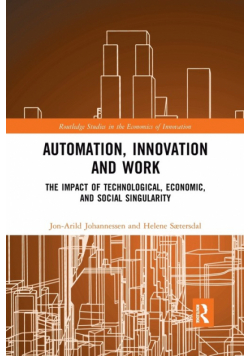 Automation, Innovation and Work