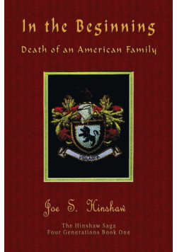 In the Beginning Death of an American Family
