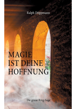 Magie ist deine Hoffnung