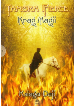 Pierce Tamora - Krąg magii t.3 Księga Daji