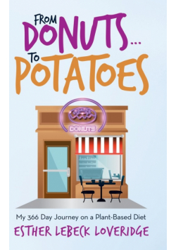 From Donuts...To Potatoes