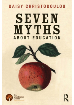 Seven Myths About Education