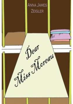 Dear Miss Moreau