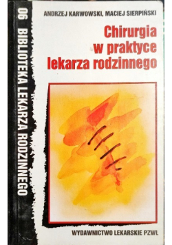 Chirurgia w praktyce lekarza rodzinnego