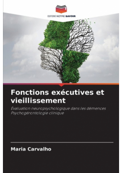 Fonctions exécutives et vieillissement