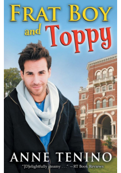 Frat Boy and Toppy