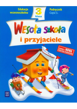 Wesoła szkoła i przyjaciele 3 podręcznik część 3