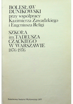 Szkoła im Tadeusza Czaskiego w Warszawie 1875 1976