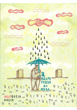 A małpka poszła do nieba