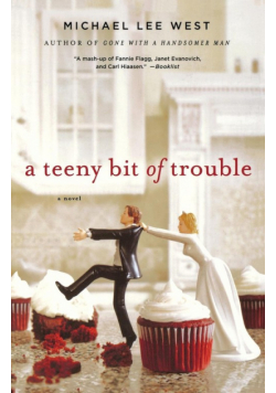 A Teeny Bit of Trouble