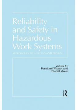 Reliability and Safety In Hazardous Work Systems