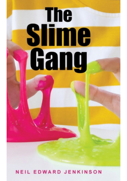 The Slime Gang