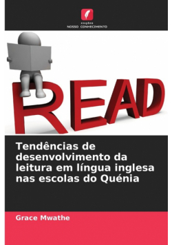 Tendências de desenvolvimento da leitura em língua inglesa nas escolas do Quénia