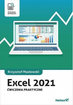 Excel 2021 Ćwiczenia praktyczne