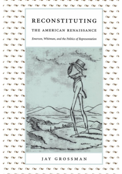 Reconstituting the American Renaissance