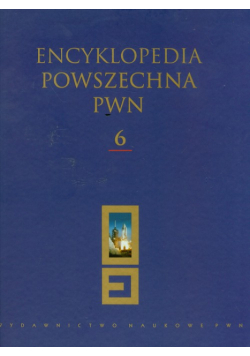 Encyklopedia Powszechna PWN t.6