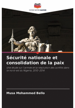 Sécurité nationale et consolidation de la paix
