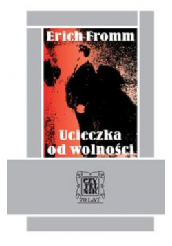 Ucieczka od wolności