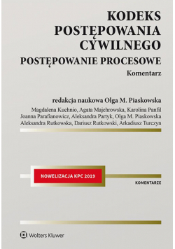 Kodeks postępowania cywilnego Postępowanie procesowe Komentarz
