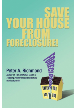 Save Your House from Foreclosure!