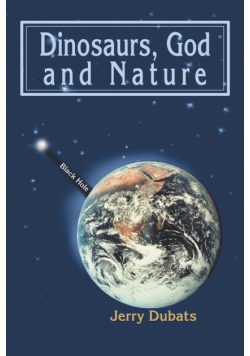 Dinosaurs, God and Nature
