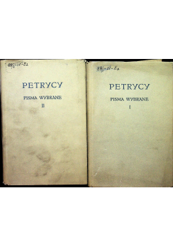 Petrycy Pisma Wybrane Tom I i II