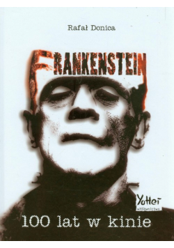 Frankenstein 100 lat w kinie