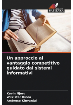 Un approccio al vantaggio competitivo guidato dai sistemi informativi