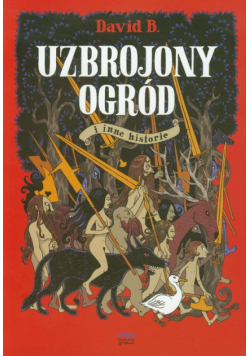Uzbrojony ogród i inne historie