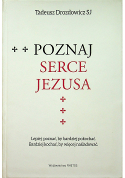 Poznaj serce Jezusa