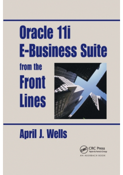 Oracle 11i E-Business Suite from the Front Lines
