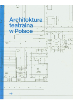 Architektura teatralna w Polsce