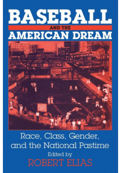 Baseball and the American Dream